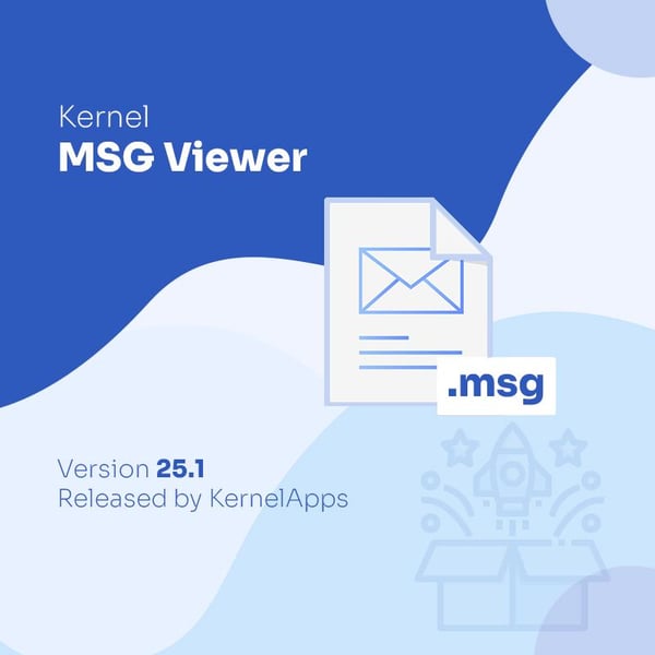 Kernel MSG Viewer - A New Tool to View MSG Files