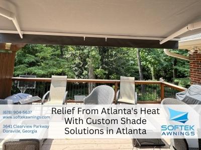 Softek Awnings Offers Custom Sun Shades for Atlanta Homeowners Ready to Reclaim Their Outdoor Spaces