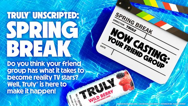 Truly Hard Seltzer is Giving One Lucky Friend Group their Own Reality Show this Spring Break – and Taps Breakout Reality Star JaNa Craig to Help with Casting