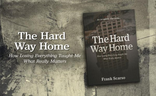 Frank Scarso Hits no.1 on Amazon with The Hard Way Home, A Powerful Story of Loss, Redemption, and Second Chances