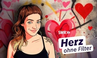 SWR - Südwestrundfunk: "Herz ohne Filter"- der Podcast über Liebe, Beziehung und alles dazwischen
