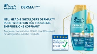 Procter & Gamble GmbH: Neu: Head & Shoulders DERMAXPRO Pure Hydration für trockene, empfindliche Kopfhaut / Ausgezeichnet mit dem ECARF-Qualitätssiegel für allergikerfreundliche Produkte